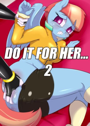 Do It For Her: Parte 2 [Saurian]