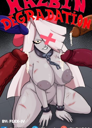 Hazbin Degradation [Flex-JV]
