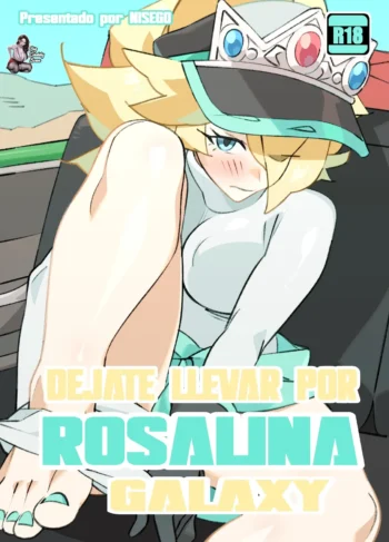 Drift Into Rosalina’s Galaxy [Nisego]