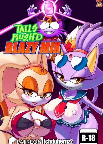Tails Rush’d: Blazy Mix [Ichduhernz]