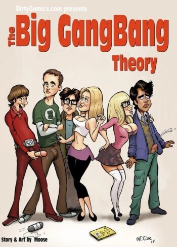 The Big Gang Bang Theory [Moose]