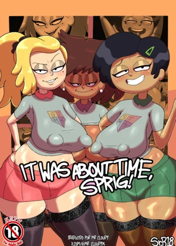 It’s About Time, Sprig! [SrR18]